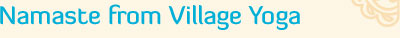 village_yoga_namaste 2
